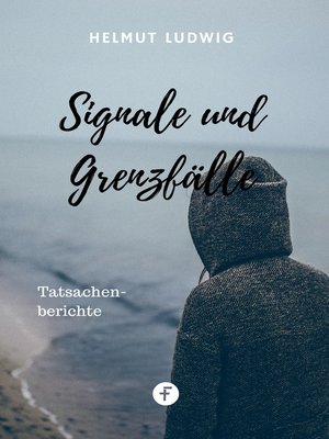cover image of Signale und Grenzfälle